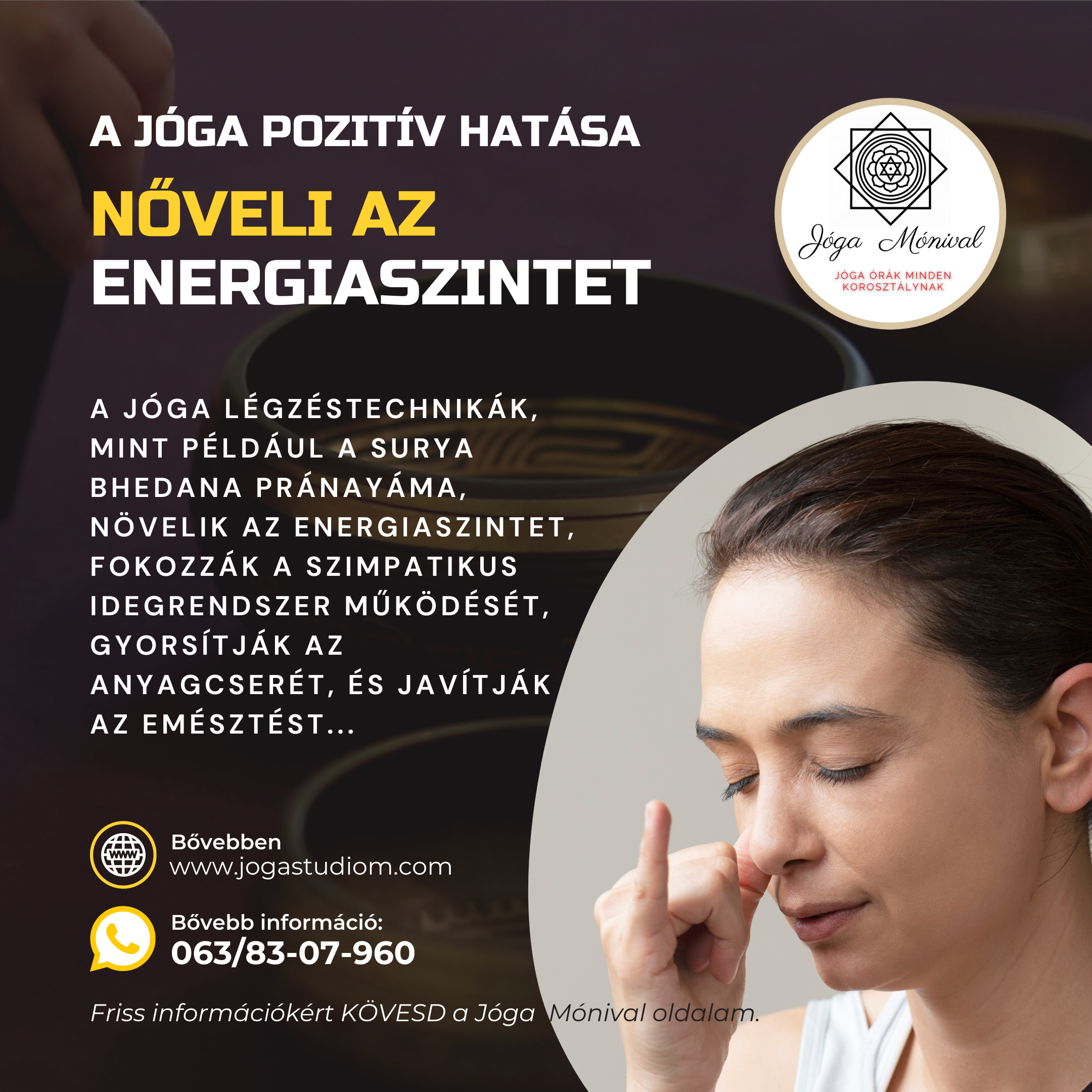 Jóga hatásai Joga Monival 29 Surya Bhedana A jóga növeli az energiaszintet