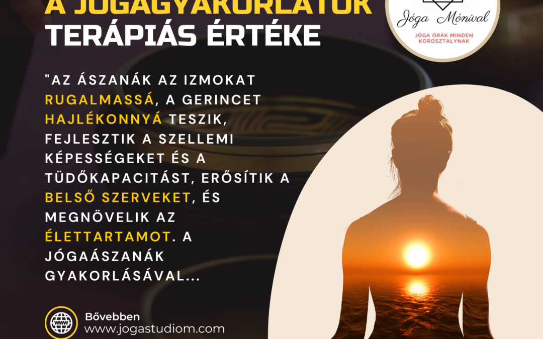 A jógagyakorlatok terápiás értéke