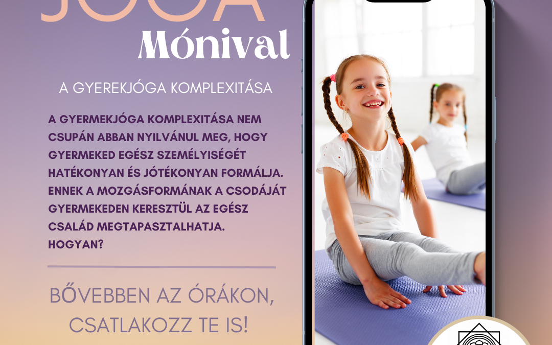 A gyermekjóga komplexitása