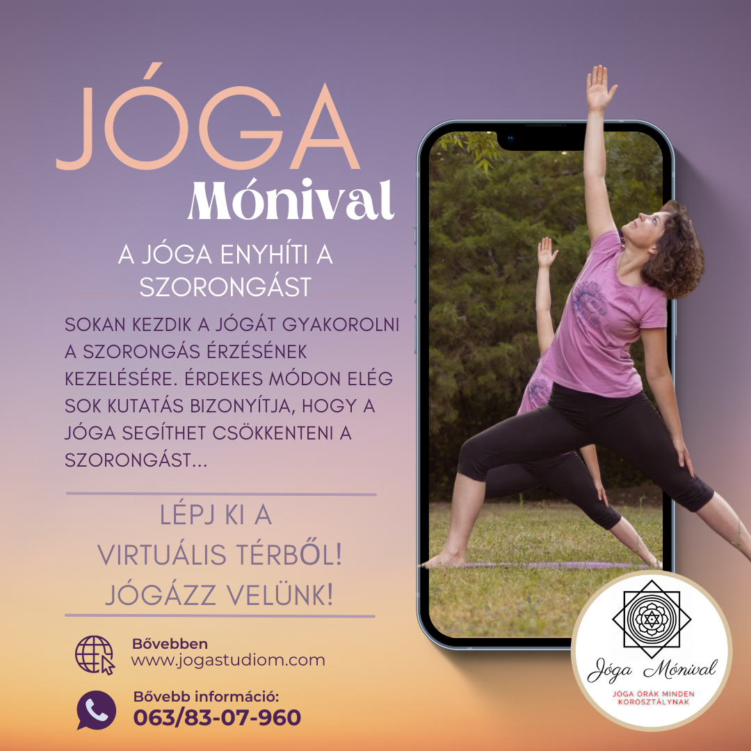 Jóga Mónival Joga enyhiti a szorongast
